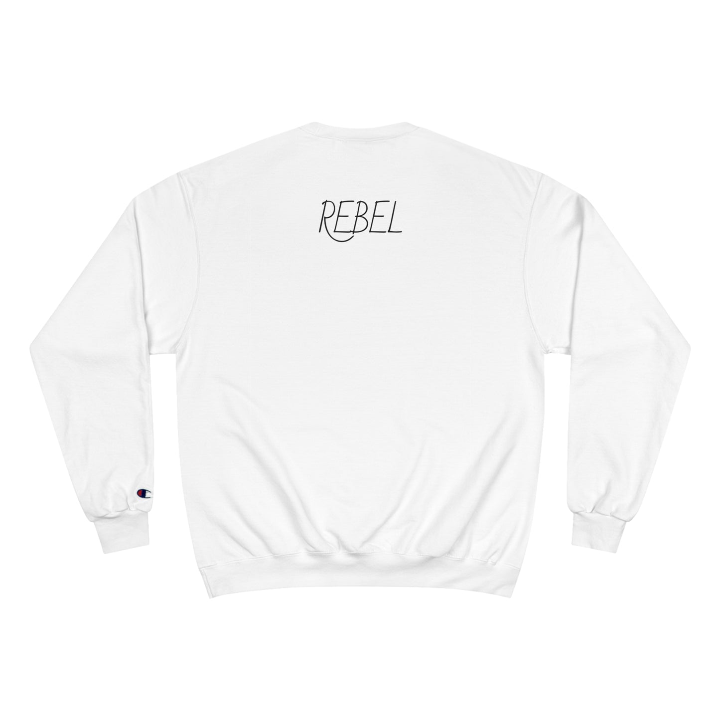 Rebel's Champion Sweatshirt