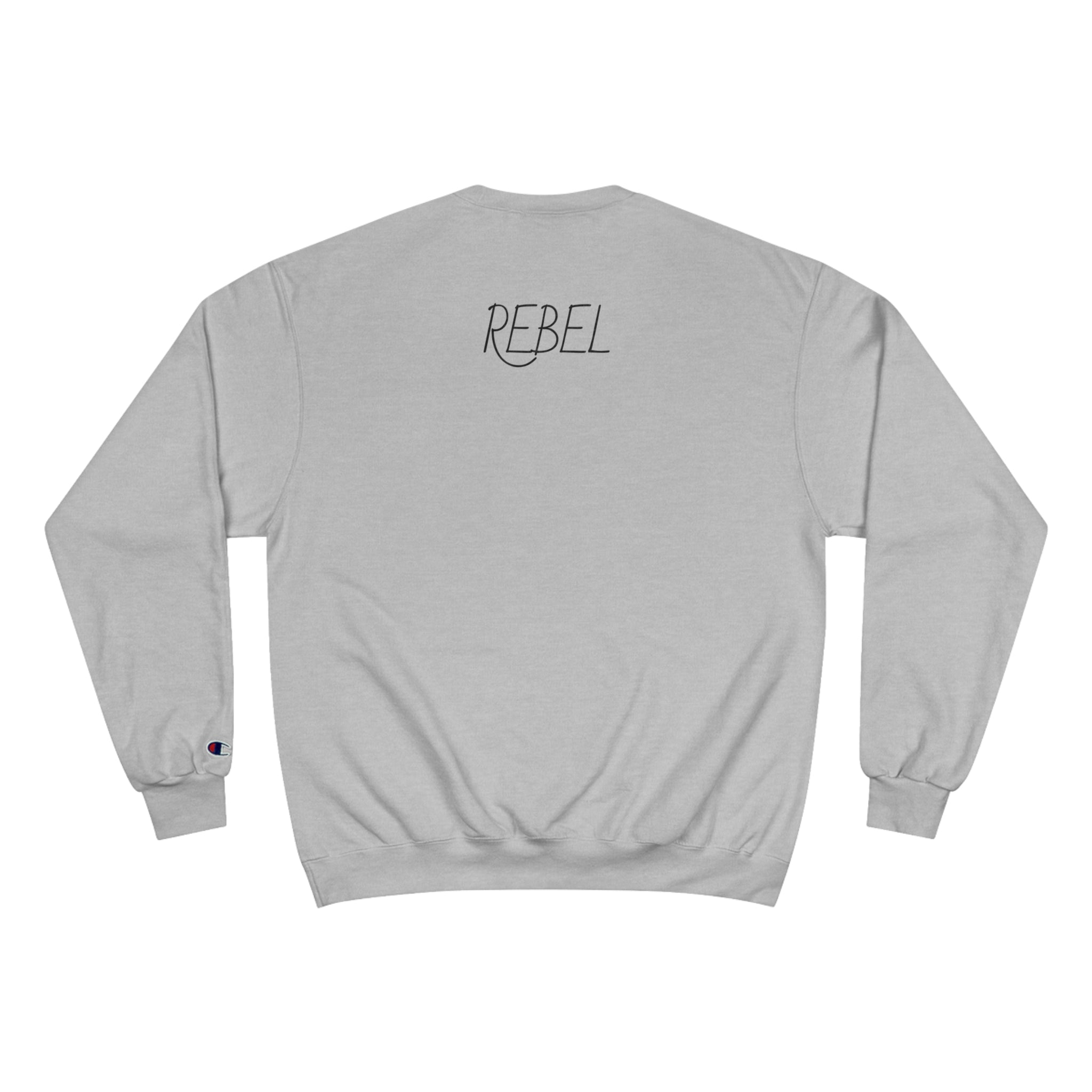 Rebel's Champion Sweatshirt