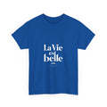 La vie est Belle