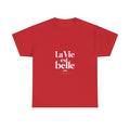La vie est Belle