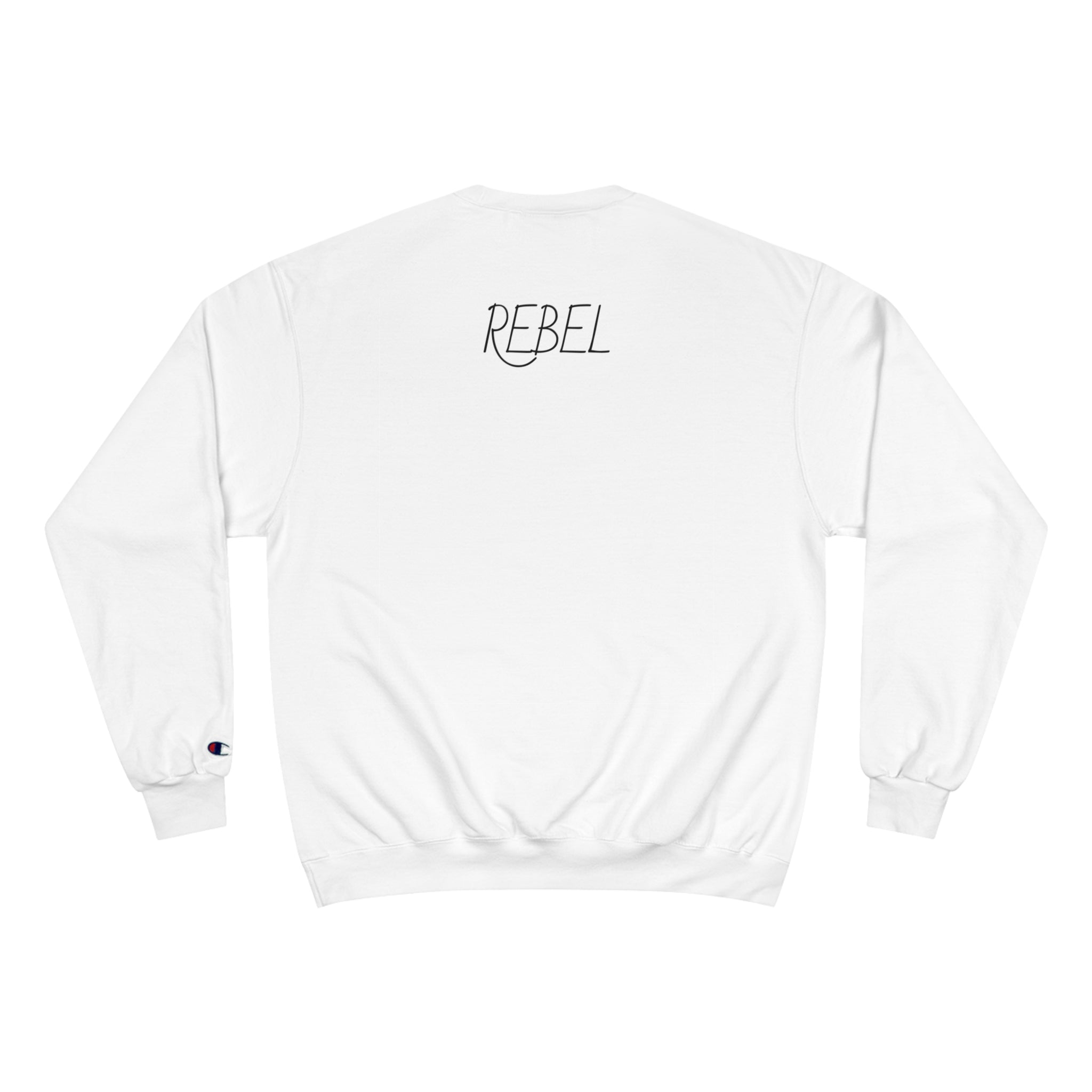 Rebel's Champion Sweatshirt